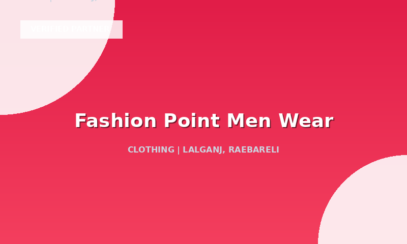 Fashion Point Men Wear in Lalganj, Raebareli, Uttar Pradesh