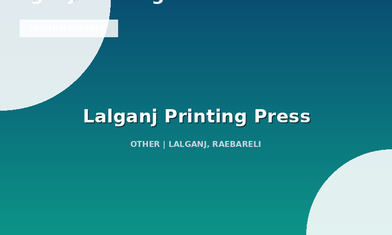 Lalganj Printing Press in Lalganj, Raebareli, Uttar Pradesh